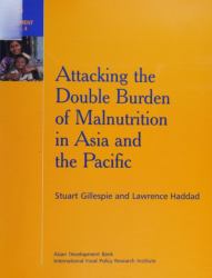 Attacking the Double Burden of Malnutrition in Asia and the Pacific