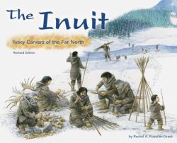 The Inuit : Ivory Carvers of the Far North