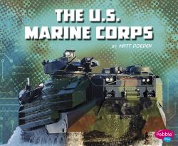 The U. S. Marine Corps