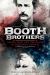 The Booth Brothers : Drama, Fame, and the Death of President Lincoln