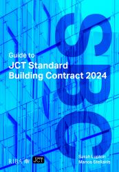 Guide to Jct Standard Building Contract 2024