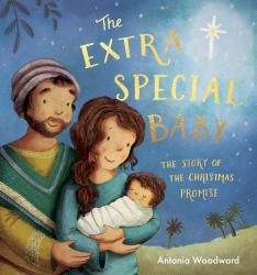 Extra Special Baby : The Story of the Christmas Promise