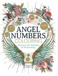 Angel Numbers Colouring : Discover the Wisdom of Numerology