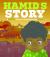 Hamid's Story : A Real-Life Account of His Journey from Eritrea
