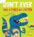 Don't Ever Take a T-Rex Out for Tea : A Dino-Mite Pop-Up Book