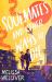 Soulmates and Other Ways to Die Soulmates and Other Ways to Die