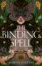The Binding Spell The Binding Spell