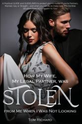 How My Wife Was Stolen : When I Was Not Looking