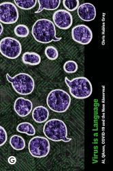 Virus Is a Language : AI, QAnon, COVID-19 and the New Abnormal