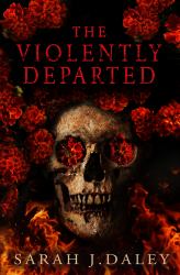 The Violently Departed