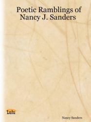 Poetic Ramblings of Nancy J. Sanders