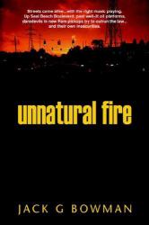 Unnatural Fire
