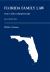 Florida Family Law : Text and Commentary: 2011 Statutes