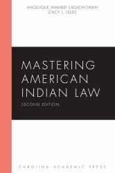 Mastering American Indian Law