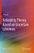 Reliability Theory Based on Uncertain Lifetimes