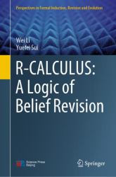R-CALCULUS: a Logic of Belief Revision