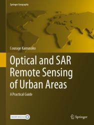 Optical and SAR Remote Sensing of Urban Areas : A Practical Guide