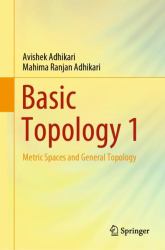 Basic Topology 1 : Metric Spaces and General Topology