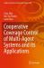 Cooperative Coverage Control of Multi-Agent Systems and Its Applications