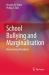 School Bullying and Marginalisation : Harmonising Paradigms