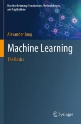 Machine Learning : The Basics
