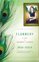 Flannery : A Life of Flannery O'Connor