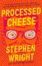 Processed Cheese : A Novel