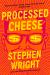 Processed Cheese : A Novel