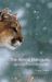 The Animal Dialogues : Uncommon Encounters in the Wild