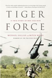 Tiger Force : A True Story of Men and War