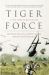 Tiger Force : A True Story of Men and War