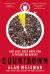 Countdown : Our Last, Best Hope for a Future on Earth?