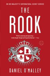 The Rook : A Novel