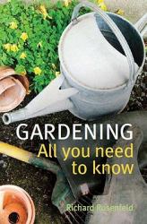 Gardening : All You Need to Know