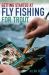 Getting Started at Fly Fishing for Trout Getting Started at Fly Fishing for Trout