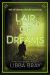 Lair of Dreams : A Diviners Novel