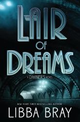 Lair of Dreams : A Diviners Novel