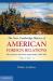 New Cambridge History of American Foreign Relations: Volume 2, The American Search for Opportunity, 1865-1913