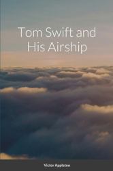 Tom Swift and His Airship