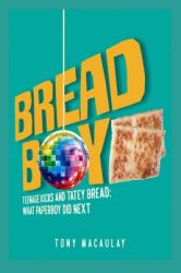 Breadboy : Teenage Kicks and Tatey Bread - What Paperboy Did Next