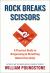 Rock Breaks Scissors : A Practical Guide to Outguessing and Outwitting Almost Everybody