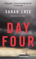 Day Four : A Novel