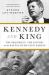 Kennedy and King : The President, the Pastor, and the Battle over Civil Rights