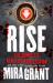 Rise : The Complete Newsflesh Collection