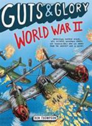 Guts and Glory: World War II