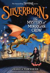 Silverborn: the Mystery of Morrigan Crow