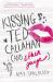 Kissing Ted Callahan (and Other Guys) Kissing Ted Callahan (and Other Guys)