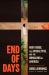 End of Days : Ruby Ridge, the Apocalypse, and the Unmaking of America