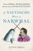If Nietzsche Were a Narwhal : What Animal Intelligence Reveals about Human Stupidity