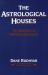 The Astrological Houses : The Spectrum of Individual Experience